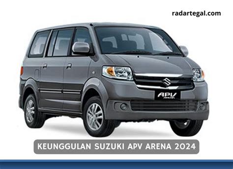 Jadi Mobil MPV Terbaik Kabin Suzuki APV Arena 2024 Lega Dan Bisa Muat