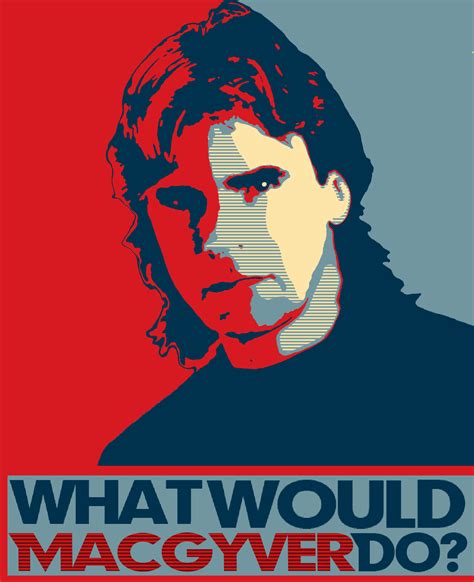 What Would Macgyver Do By Dracky3k On Deviantart