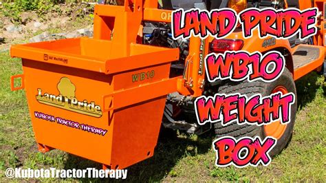 Land Pride Wb Weight Box Youtube