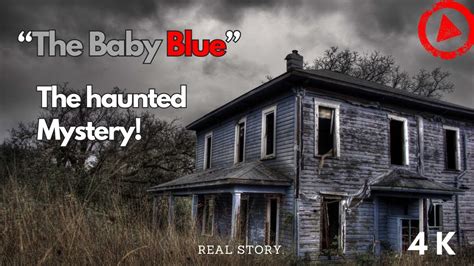 Baby Blue Scary Story YouTube