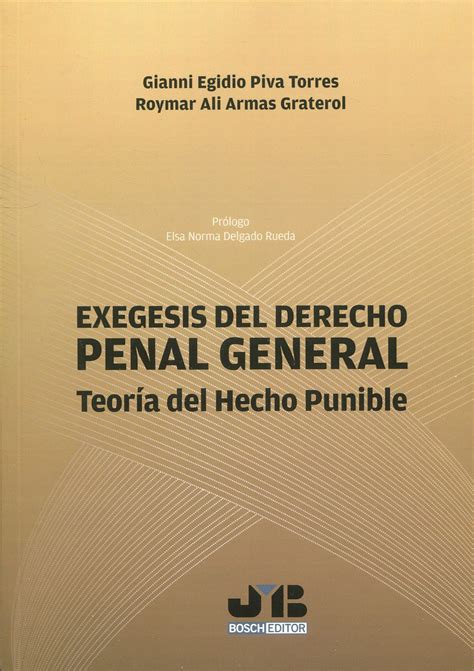 Librería Dykinson Exégesis del derecho penal general Teoría del