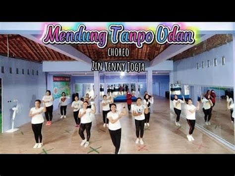 Mendung Tanpo Udan Senam Kreasi Koplo Choreo Zin Yenny Jogja Youtube