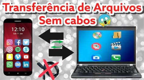 Como Transferir Arquivos Do Pc Para O Celular Ou Celular Para Pc Sem