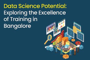 Exploring The Best Data Science Course Training In Bangalore Digitmg