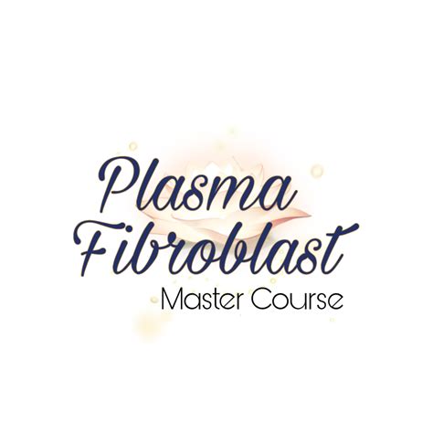 Plasma Fibroblast Master Course