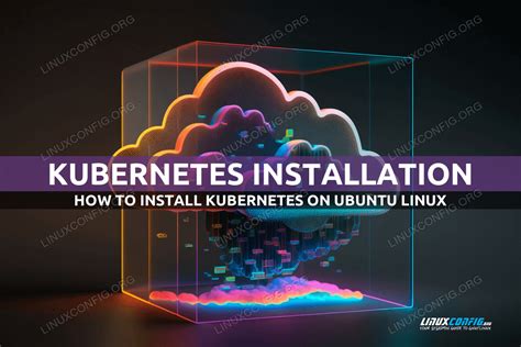 C Mo Instalar Kubernetes En Ubuntu Linux