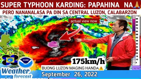 SUPER TYPHOON KARDING PAPAHINA NAABOUT TO EXIT WEATHER UPDATE