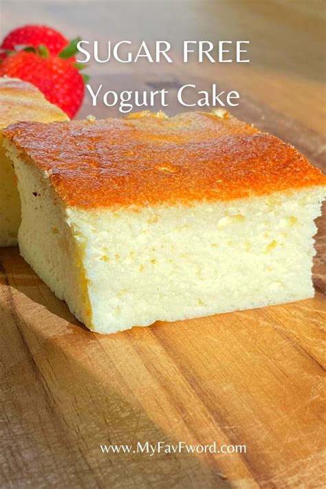 Sugar Free Yogurt Cake - My Favorite F Word