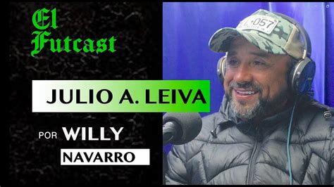 Podcats Julio Ariz Loco Leiva En El Futcast Episodio Youtube