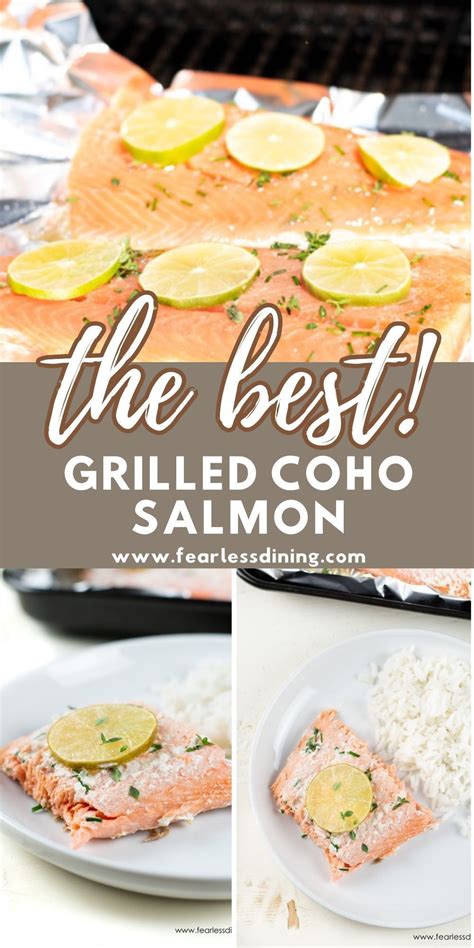 Grilled Coho Salmon Seafood Dinner Entertaining Recipes Delicious