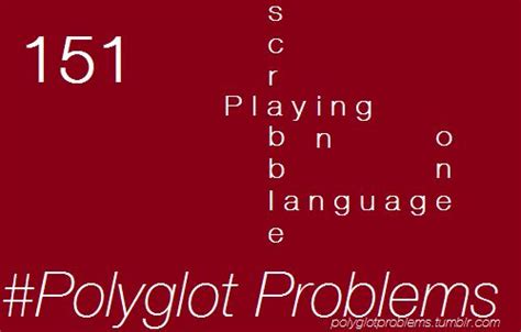 Polyglot Problems | Language study, Learning languages, Language