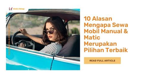 10 Alasan Mengapa Sewa Mobil Manual Matic Merupakan Pilihan Terbaik