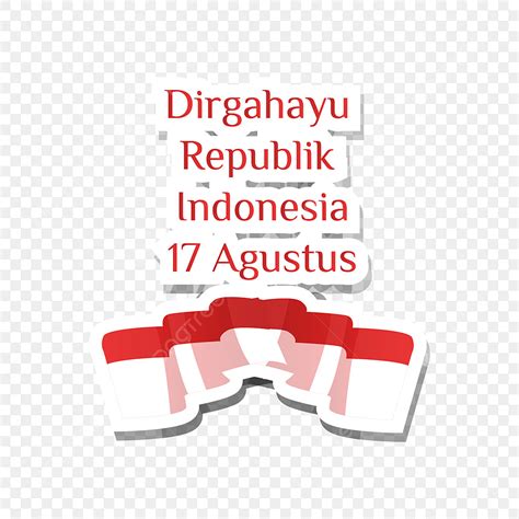 Dirgahayu Republik Indonesia Png Diseño De Letras Con Bandera Nacional