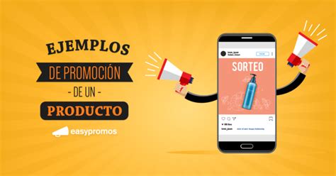 Ejemplo de promoción de producto a través de la publicidad