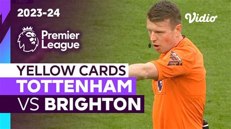 Kartu Kuning Tottenham Vs Brighton Premier League 2023 24 Vidio