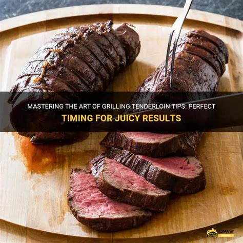 Perfect Beef Tenderloin: Timing Secrets for Juicy Results
