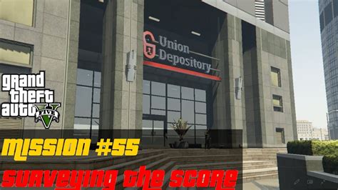 Gta 5 Mission 55 Surveying The Score Youtube