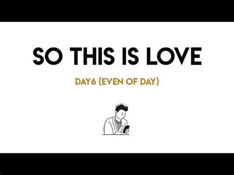 Day6 Even Of Day So This Is Love Lirik Sub Indo YouTube