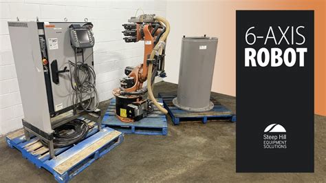 Used Kuka Kr S Robot For Sale At Steep Hill Equipment Solutions