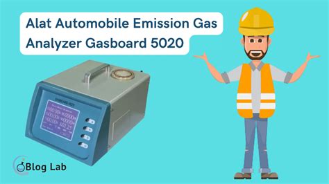 Cara Menggunakan Alat Automobile Emission Gas Analyzer Gasboard