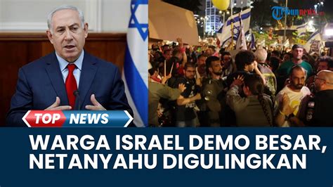 RANGKUMAN Israel Hamas Nasib Netanyahu Di Ujung Tanduk PM Baru