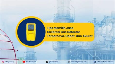 Tips Memilih Jasa Kalibrasi Gas Detector Yang Terpercaya Pt