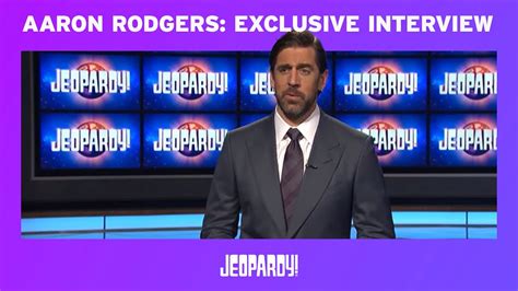 Aaron Rodgers Jeopardy Guest Host Exclusive Interview Jeopardy