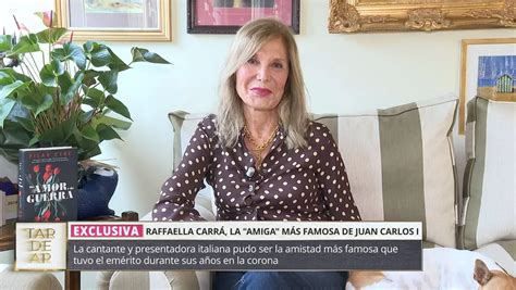 Los Romances De Juan Carlos I Con Raffaella Carr Y Sara Montiel