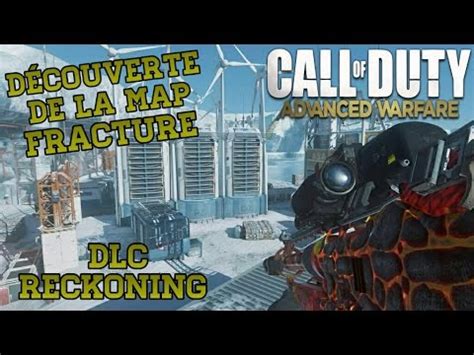 Cod Aw D Couverte De La Map Fracture Dlc Reckoning Youtube