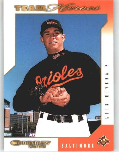 Baltimore Orioles Baseball Card Luis Rivera Donruss Team Heroes