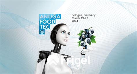 Frigel Anuga Food Tec 2024 World Of Innovations News