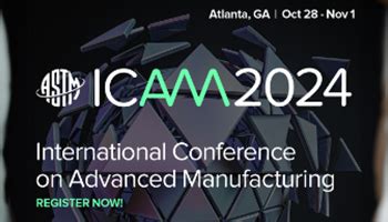 ASTM International Conference On Advanced Manufacturing 2024