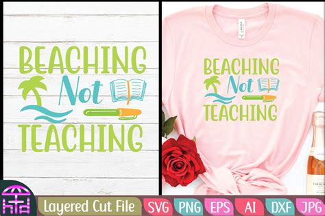 Beaching Not Teaching Svg Graphic By The Printable Creative Fabrica