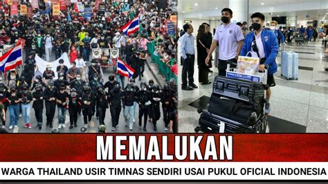 PEMAIN THAILAND KENA KARMA USAI CURANGI DAN PUKUL OFICIAL TIMNAS