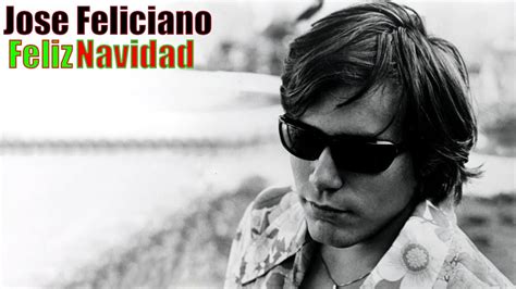 Jose Feliciano Feliz Navidad Lyrics YouTube