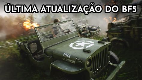 Explicando A Ltima Atualiza O Do Battlefield Youtube