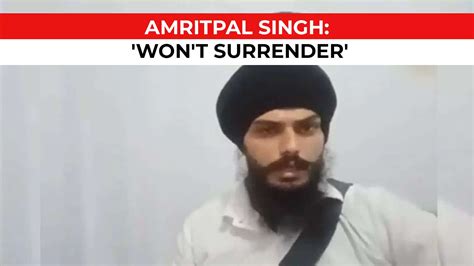 Will Soon Appear Before The World Fugitive Amritpal Singh Releases