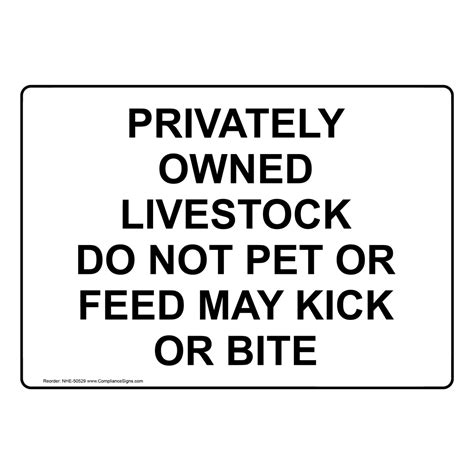 Privately Owned Livestock Do Not Pet Or Feed Sign Nhe 50529