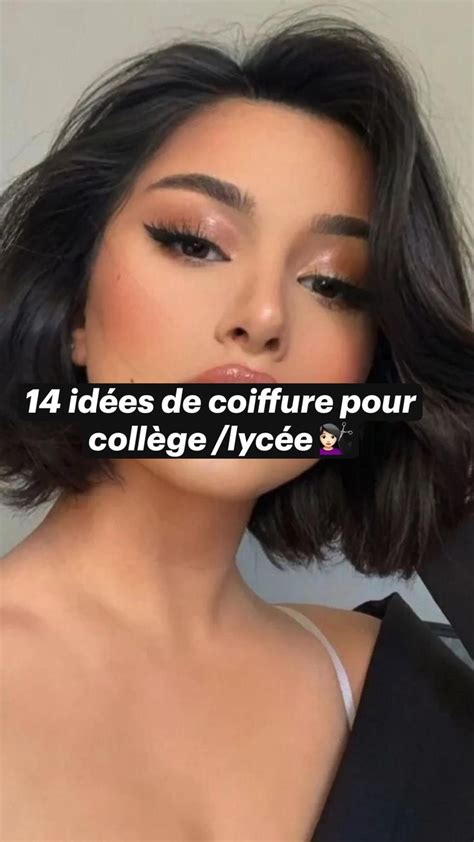 Id Es De Coiffure Pour Coll Ge Lyc E En Id E Coiffure