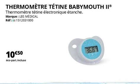 Promo Thermom Tre T Tine Babymouth Ii Lbs M Dical Chez Distri Club