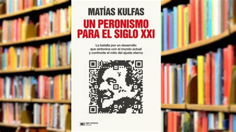 Kulfas Presenta En Rosario Su Libro El Peronismo Del Siglo Xxi Este