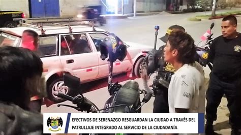 Efectivos De Serenazgo Resguardan La Ciudad A Trav S Del Patrullaje