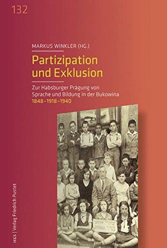 Partizipation und Exklusion Zur Habsburger Prägung von Sprache und