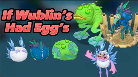 What-If: Wublin’s had Egg’s (my Singing monsters) - YouTube