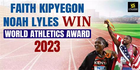 Kipyegon And Lyles Crowned World Athletics Champions 2023