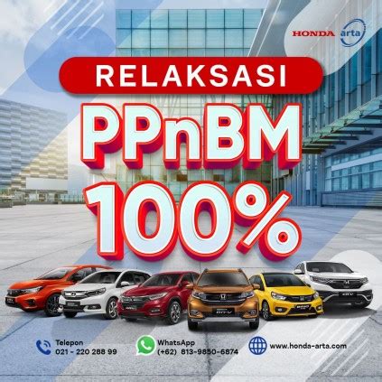 Insentif Ppnbm Diperpanjang Sampai Dengan Desember Honda Arta