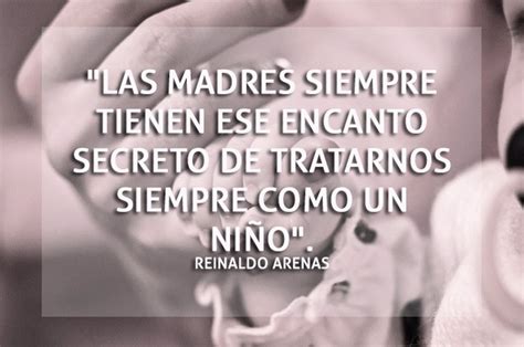 Las 10 Mejores Frases Para Desear Un Feliz Día De La Madre