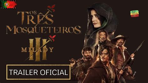 Os Três Mosqueteiros Milady Trailer Oficial Legendado Youtube