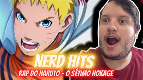 Primeira Vez Reagindo A Rap De Anime Rap Do Naruto O S Timo Hokage