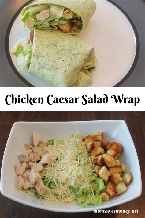 Chicken Caesar Salad Wraps Mom Saves Money